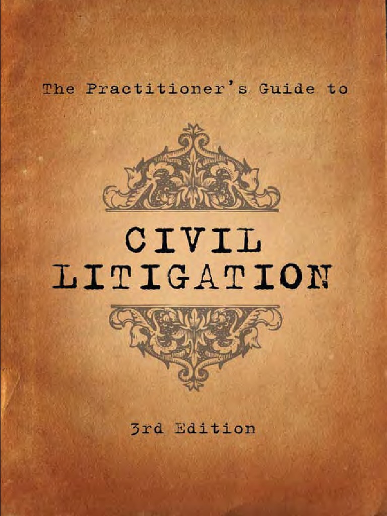 The Practitioner's Guide To Civil Litigation | PDF | Jurisdiction ...