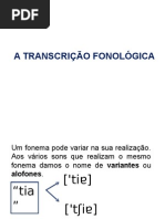 A Transcrição Fonológica