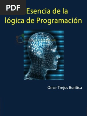 La Esencia de La Logica de Programación - Omar Trejos Buriticá | PDF