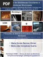 1º Encontro de Bibliotecas Escolares e Bibliotecas
