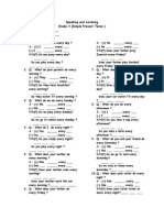 Speaking and Listening Grade 4 (Simple Present Tense) Name: - Class: - Practice