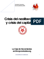 Crisis Del Neoliberalismo y Crisis Del Capitalismo (UJCE)