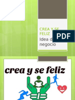 CREA Y SE FELIZ