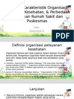 Definisi Organisasi, Karakteristik Organisasi, Dan Perbedaan Pelayanan Di RS Dengan Puskesmas