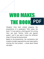 Who Makes the Book?