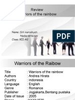 Review Warriors of The Rainbow: Name:Siti Nurcahyati Nadia Oktaviani Class: XII-A2