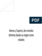 Atenas y Esparta, Dos Mundos Distintos Desde Su Origen Como Estados.