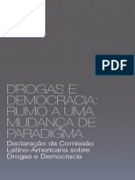 Comissão Latinoamericana. Declaração. Drogas e Democracia...