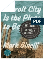 (Mark Binelli.) Detroit City Is The Place To Be