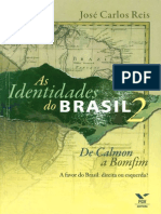 REIS, João C. as Identidades Do Brasil, II - De Calmon a Bomfim - A Favor, Direita Ou Esquerda