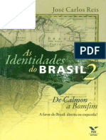 REIS, João C. As Identidades Do Brasil, II - de Calmon A Bomfim - A Favor, Direita Ou Esquerda