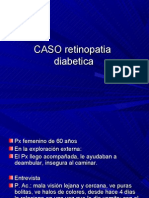 CASO de Retinopatia Diabetica