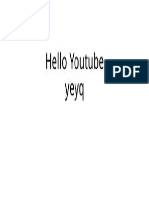 Hello Youtube