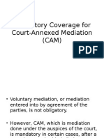 Mandatory Coverage For Court-Annexed Mediation (CAM)