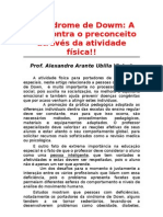 A luta contra o preconceito da Síndrome de Down através da atividade física!