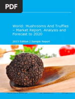 World: Mushrooms and Truffles - Market Report. Analysis and Forecast To 2020