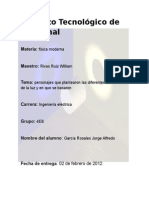 Fisica Moderna Personajes Que Plantearon Las Diferentes Naturalezas de La Luz y en Que Se Basaron