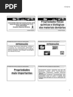 Propriedades Fisicas, Quimicas e Biologicas - Materiais Dentarios