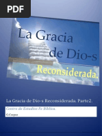 La Gracia de Dios Reconsiderada. Parte2 