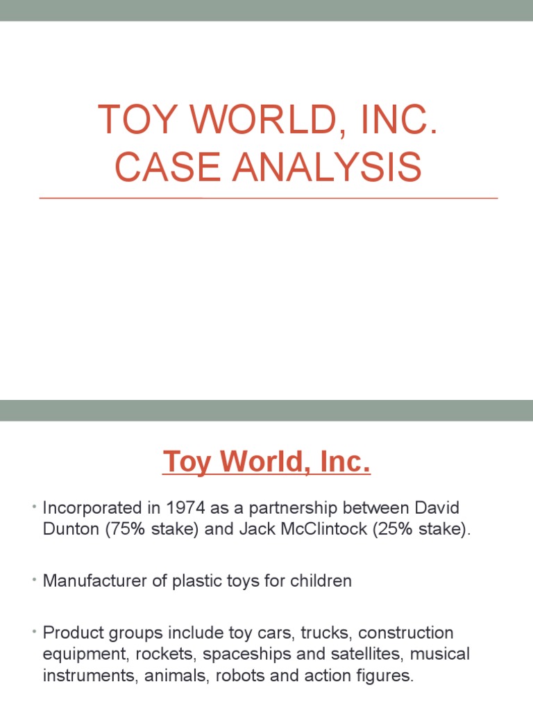 Toy World Inc Case Summary