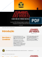 Zumbis Do Vídeo - Como Não Se Tornar Um Deles (1)