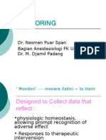 Monitoring: Dr. Nasman Puar Span Bagian Anestesiologi FK Unand/RSUP Dr. M. Djamil Padang