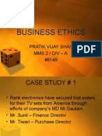 Business Ethics: Pratik Vijay Shah Mms 2 / Div - A #8149