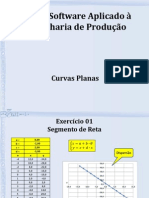 SAEP - Software Aplicado À Engenharia de Produção: Curvas Planas