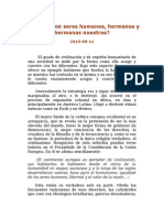 ¿Estos No Son Seres Humanos, Hermanos y Hermanas Nuestros?