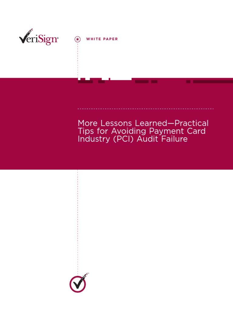 6 VeriSign LessonsLearned PCI | PDF | Payment Card Industry Data ...