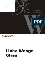 Apresentação Linha Wenge Glass (15-06-2009)