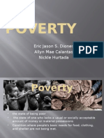 Poverty: Eric Jason S. Diones Allyn Mae Calantas Nickle Hurtada