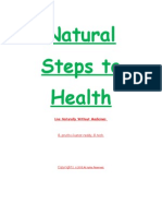 Natural Steps To Health: Live Naturally Without Medicines