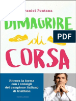 Dimagrire Di Corsa_ Ritrova La Forma Con i Consigli Del Taliano Di Triathlon (Italian Edition) - Fontana, Daniel