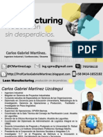 Lean Manufacturing: Producción Sin Desperdicios. Por: Carlos Gabriel Martinez-Uzcategui.