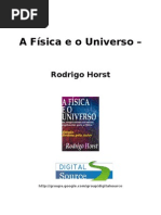 Rodrigo Horst - A Fisica e o Universo