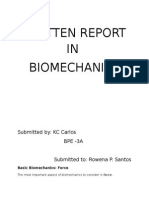 Written Report IN Biomechanics: Submitted By: KC Carlos Bpe - 3A