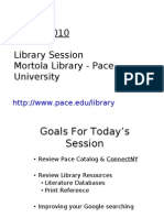 LIT 212 Spring 2010 Library Session Mortola Library - Pace University