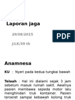 Laporan Jaga ORTHO 29 8 15