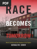 Download Race Becomes Tomorrow by Gerald M Sider by Duke University Press SN281836651 doc pdf