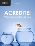 Acredite Você Pode Mudar Sua Vida