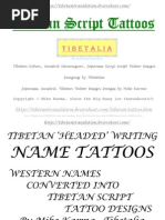 TIBETANISED WESTERN NAMES; TRANSLITERATION OF ENGLISH NAMES INTO TIBETAN; 1-4 ENGLISH, GERMAN, SPANISH SOURCE TEXT CONVERTED INTO TIBETAN TARGET TEXT REALISED AS HORIZONTALLY ARRANGED UCHEN (HEADED) SCRIPT DESIGN; - English Names in TIBETAN Uchen Script Tattoo Design Images Tibetalia Tibetan Tattoos Mike Karma JL Font NOMBRES Espanoles Deutsche NAMEN Etc Pp 100