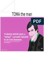 TOMA the Man