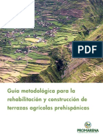 Guía Metodológica de Construcción y Rehabilitación de Terrazas Agrícolas Precolombinas. Mamani, Ballivián y de La Quintana - 2008