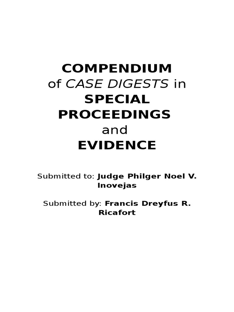 Compendium Special Proceedings Evidence: of Case Digests in | PDF