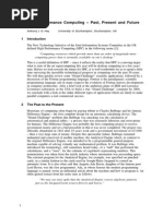 High Performance Computing - Past, Present and Future: Anthony J. G. Hey University of Southampton, Southampton, UK