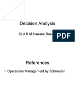 Decision Analysis: DR A R M Harunur Rashid