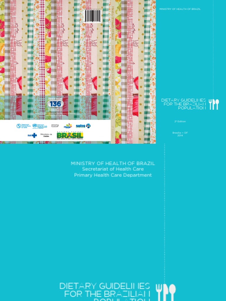 Brazilian Dietary Guidelines 2014 | Convenience Food | Healthy Diet