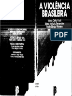 A Violência Brasileira - As Raízes Da Violência No Brasil + Violência e Espaço Civil