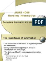 NURS 4006 Nursing Informatics - Importance of Information, Structure & Use